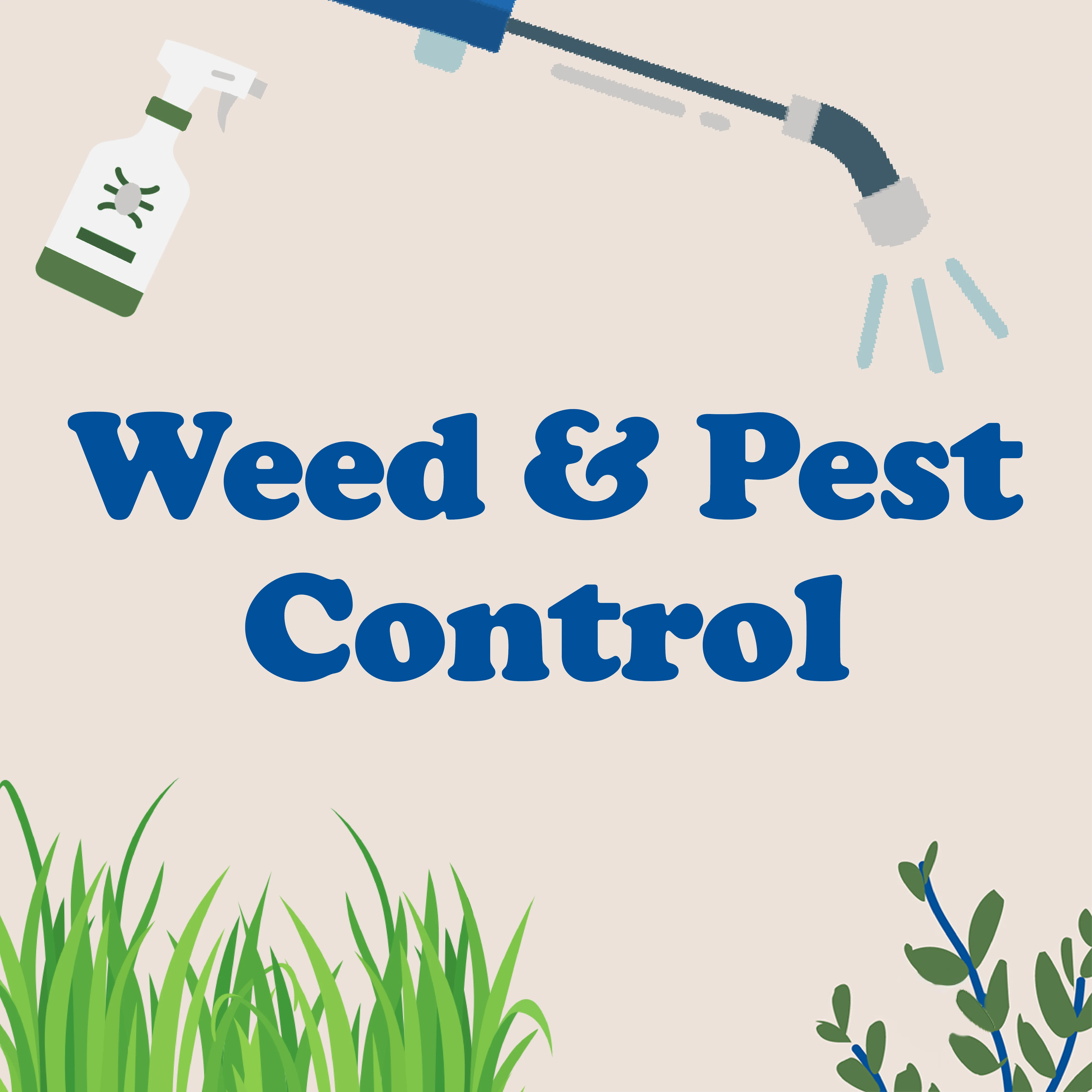 Weed & Pest Control